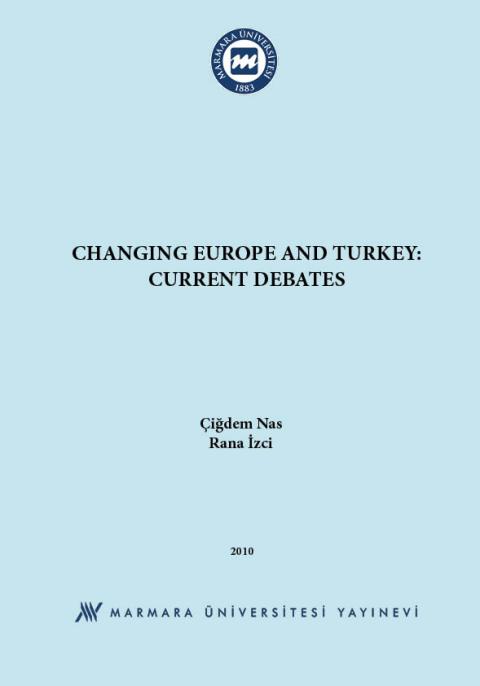 Changing Europe and Turkey: Current Debates