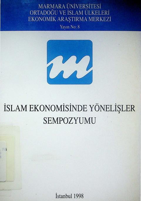 İslam Ekonomisinde Yönelişler Sempozyumu